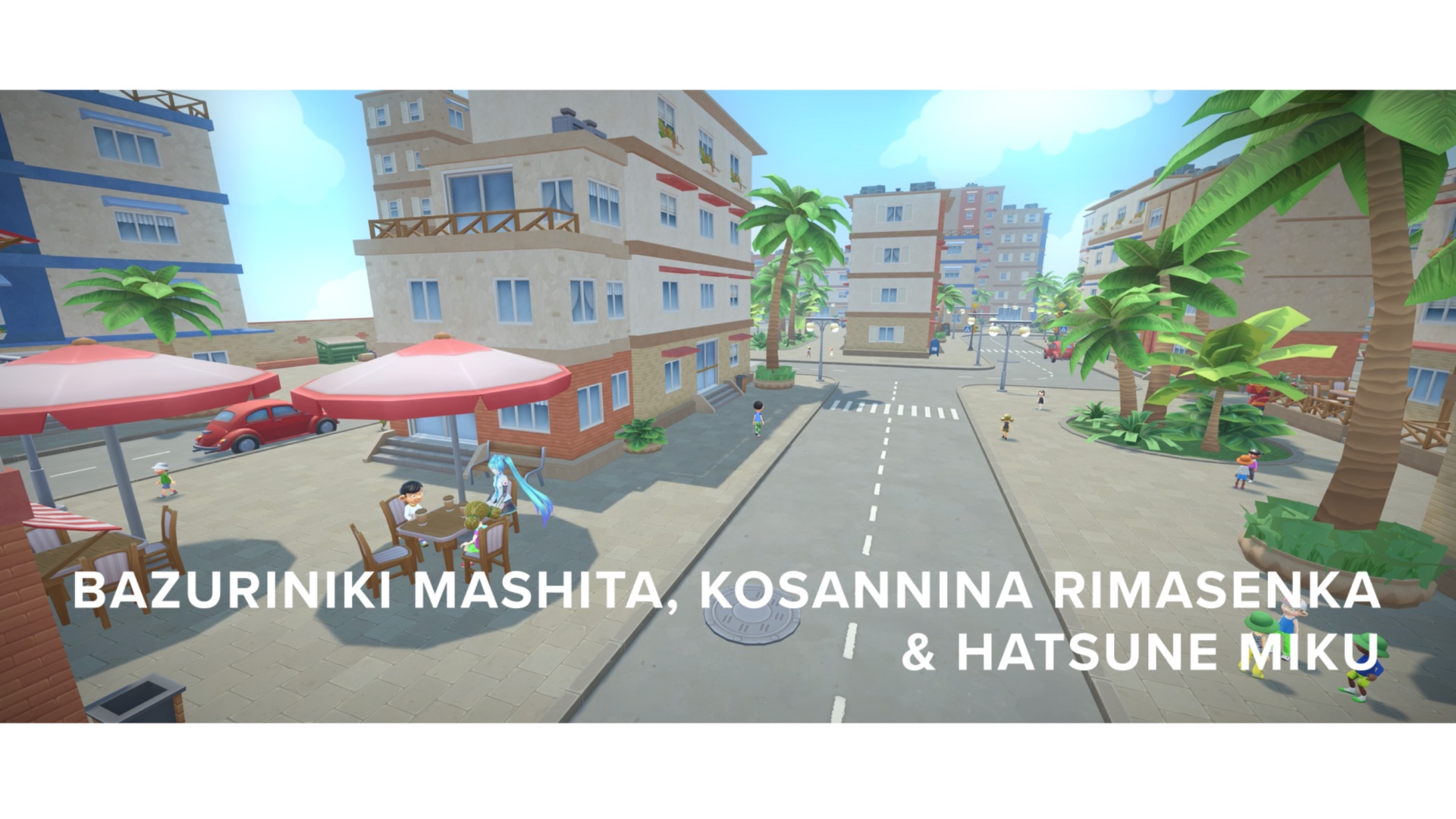 バズリニキ真下くんとコサンニーナ・リマセンカちゃん (feat. 初音ミク)